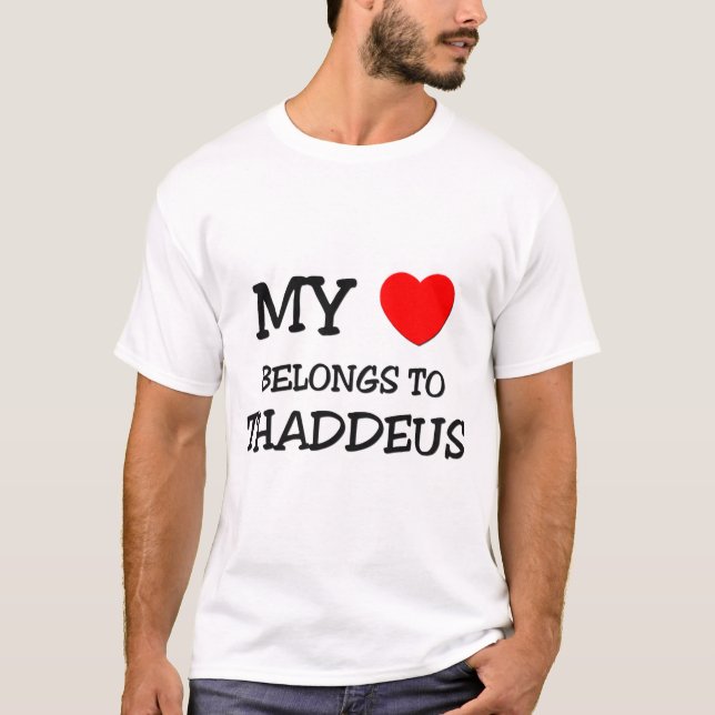 Mein Herz gehört Thaddeus T-Shirt (Vorderseite)