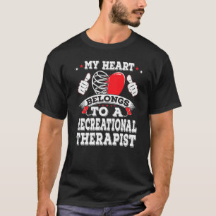 Mein Herz gehört zu einem Erholungstherapeuten Val T-Shirt