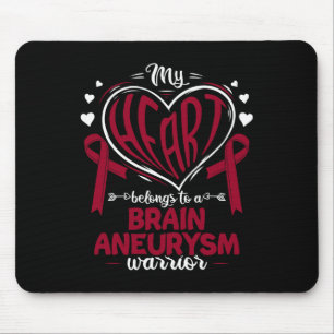 Mein Herz gehört zu einem Gehirnaneurysma Krieger  Mousepad