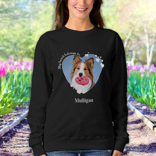 Mein Herz gehört zu einem Hund für Haustiere, der  Sweatshirt