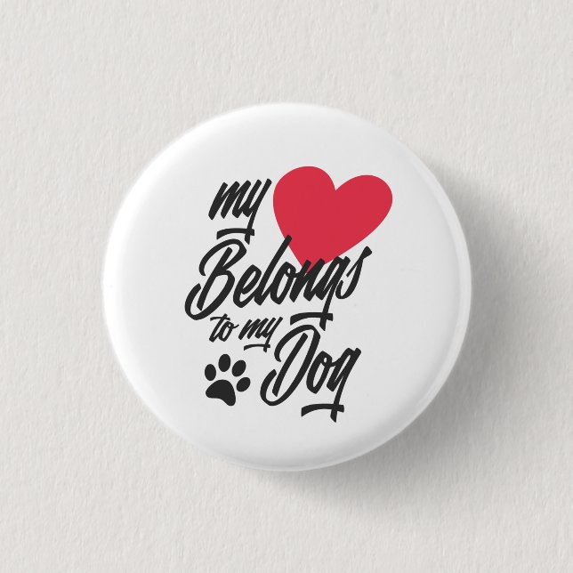 Mein Herz gehört zu meinem Hund Valentine | Schalt Button (Vorderseite)
