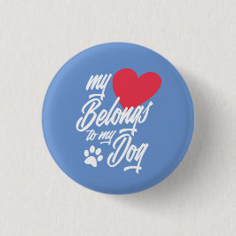 Mein Herz gehört zu meinem Hund Valentine | Schalt Button