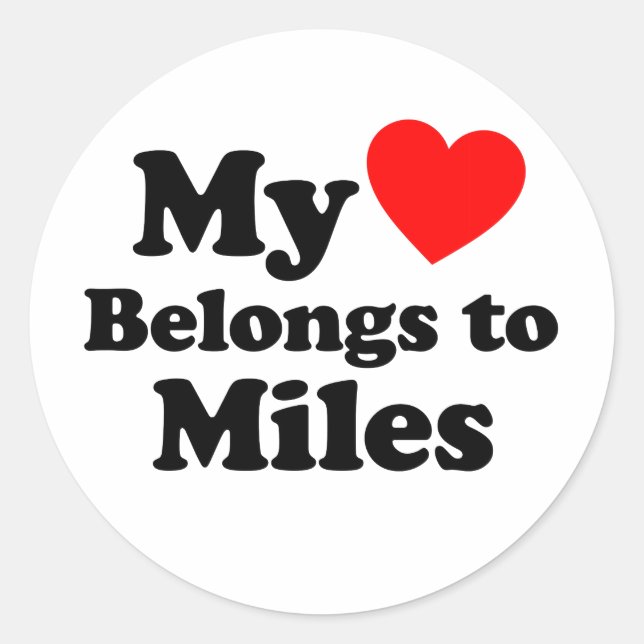 Mein Herz gehört zu Miles Runder Aufkleber (Vorderseite)
