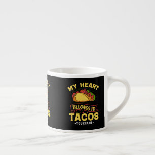 Mein Herz gehört zu Tacos Espressotasse