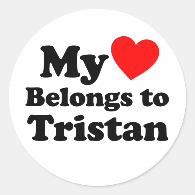 Mein Herz gehört zu Tristan Runder Aufkleber (Vorderseite)
