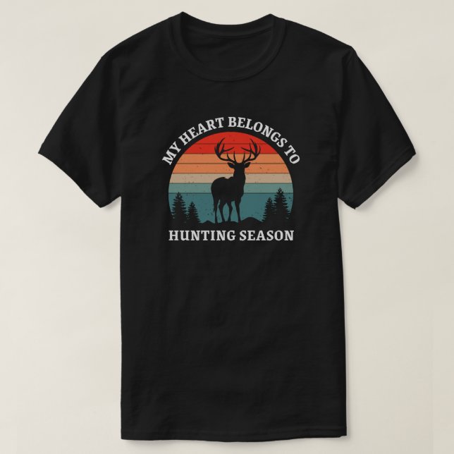 Mein Herz gehört zur Jagdsaison | Hirschjagd T-Shirt (Design vorne)
