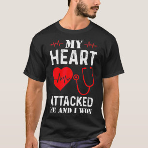 Mein Herz griff mich an und ich gewann Herzanfall  T-Shirt