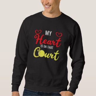 Mein Herz ist auf dem Tennisspielerplatz auf dem P Sweatshirt