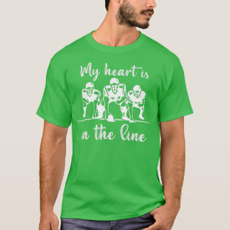 Mein Herz ist auf der Linie Offensive Lineman Fußb T-Shirt