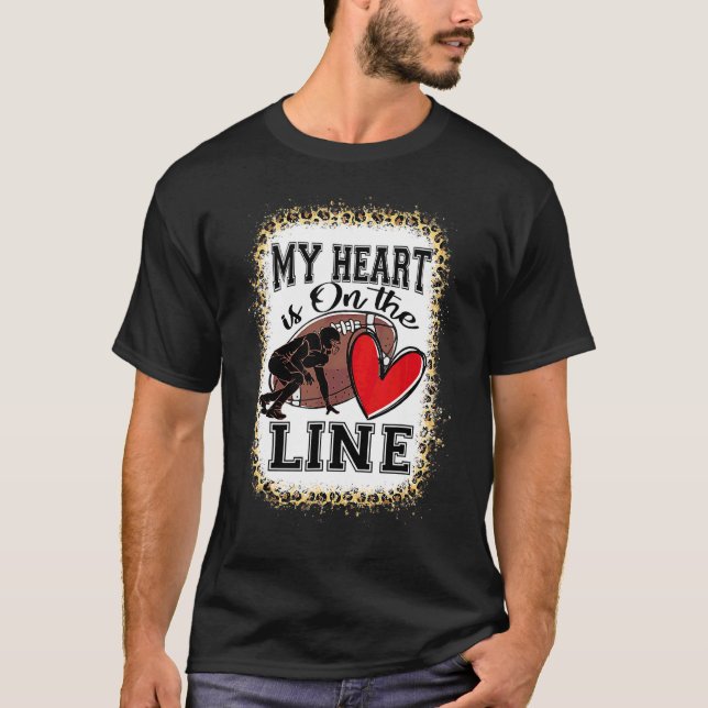 Mein Herz ist auf der Linie Offensive Lineman Fußb T-Shirt (Vorderseite)