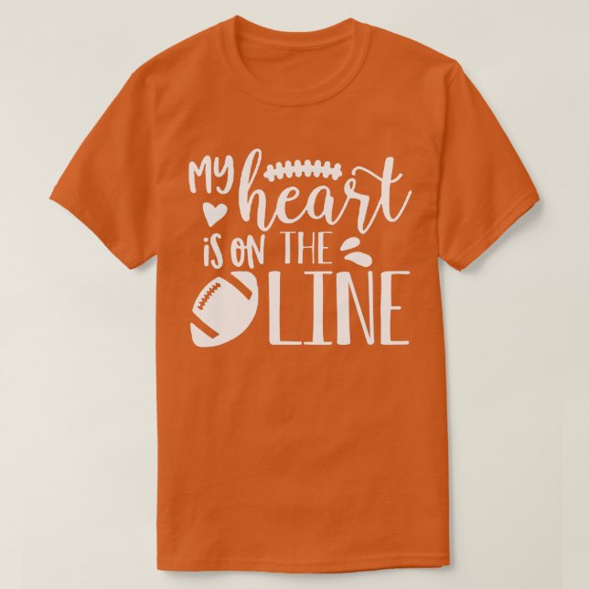 Mein Herz ist auf der Linie Offensive Lineman Fußb T-Shirt (Design vorne)