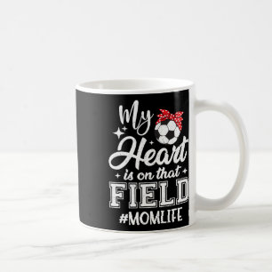 Mein Herz ist auf diesem Feld Fußball-Mama Muttert Kaffeetasse