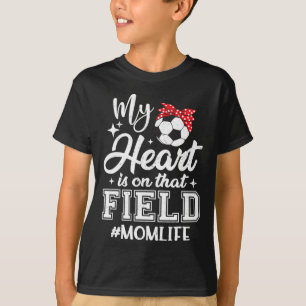Mein Herz ist auf diesem Feld Fußball-Mama Muttert T-Shirt