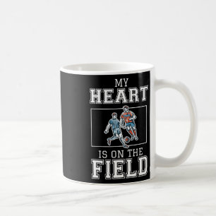 Mein Herz ist auf diesem Feld Fußballspieler Liebe Kaffeetasse