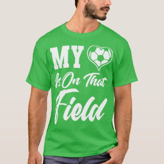 Mein Herz ist auf diesem Feld T-Shirt