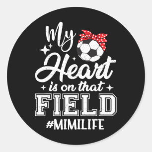 Mein Herz ist auf diesem Fußballfeld Mimi Oma Runder Aufkleber