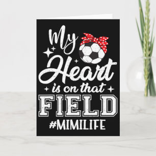 Mein Herz ist auf diesem Fußballfeld Oma Mimi Karte