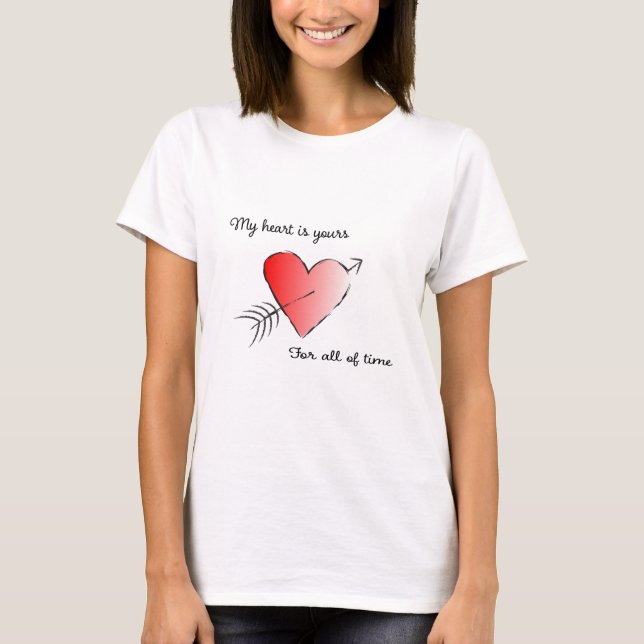 Mein Herz ist dein ganzes Leben T-Shirt (Vorderseite)