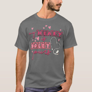 Mein Herz ist Foley Ihre Funny Urology Nurse Valen T-Shirt