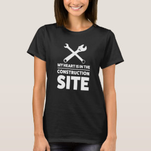 Mein Herz ist im Baustellenbauer T-Shirt