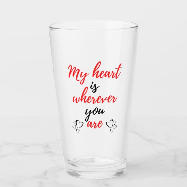 Mein Herz ist, wo immer du schwarz bist Glas (Vorderseite)