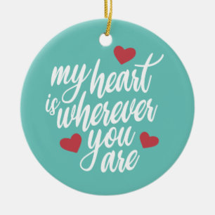 Mein Herz ist, wo immer du Valentin bist  Ornament