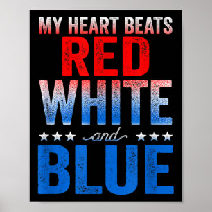 Mein Herz schlägt Rot Weiß und Blau Amerikanische  Poster