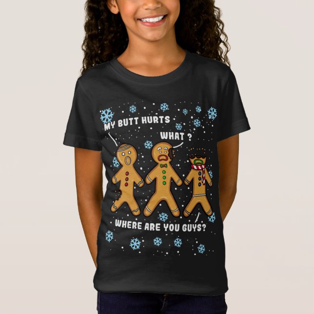 Mein Hintern Hurt Funny Christmas Cookie Gingerbre T-Shirt (Vorderseite)