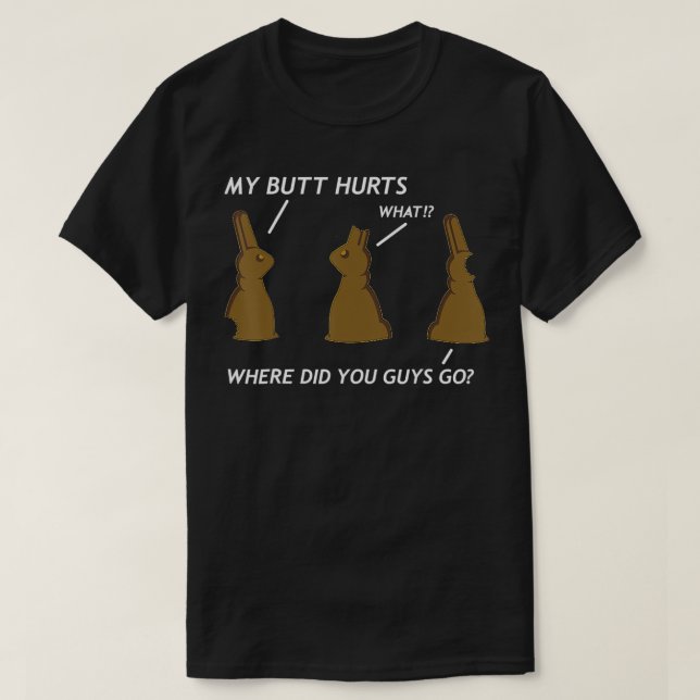 Mein Hintern tut Schokolade zu Ostern lustig T-Shirt (Design vorne)