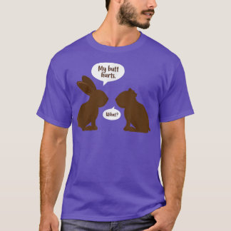 Mein Hintern tut weh, was die Bunny Rabbit Bunnies T-Shirt