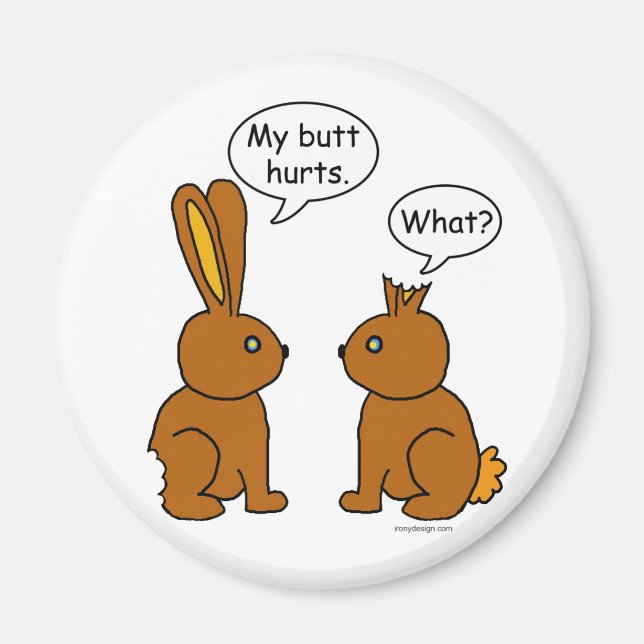 Mein Hintern tut weh! -Was ist? Magnet (Vorne)