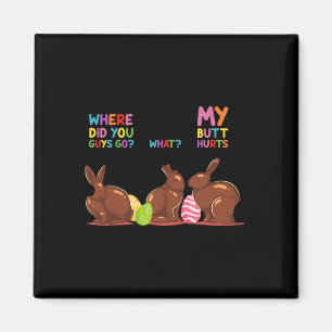 Mein Hintern tut weh Was Wo Ostern Lustiger Osterh Magnet