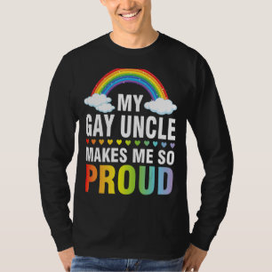 Mein Homosexueller Onkel macht mich so stolz auf d T-Shirt