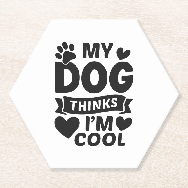 Mein Hund findet mich cool Untersetzer (Vorderseite)