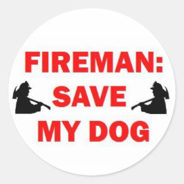 Mein Hund Fireman gerettet Runder Aufkleber