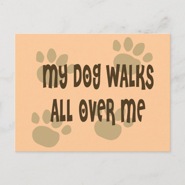 Mein Hund geht durch mich Postkarte (Vorderseite)
