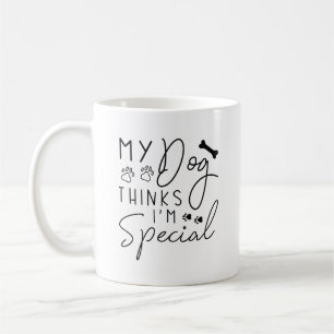 Mein Hund hält mich für etwas Besonderes Kaffeetasse