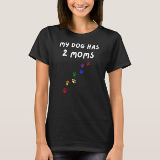 Mein Hund hat 2 Mamas Lesben LGTBQ Gay Pride Regen T-Shirt