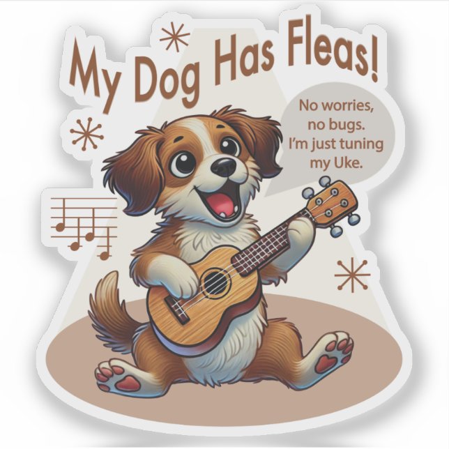 Mein Hund hat Fleas Ukulele Tuning Song Aufkleber (Vorderseite)
