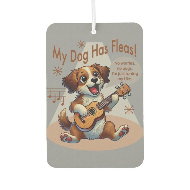 Mein Hund hat Fleas Ukulele Tuning Song Autolufterfrischer (Vorderseite)