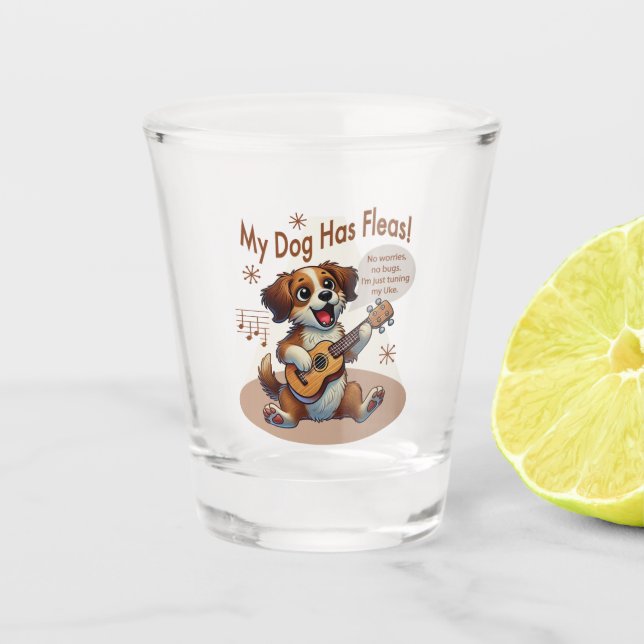 Mein Hund hat Fleas Ukulele Tuning Song Schnapsglas (Vorderseite)