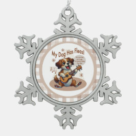 Mein Hund hat Fleas Ukulele Tuning Song Schneeflocken Zinn-Ornament