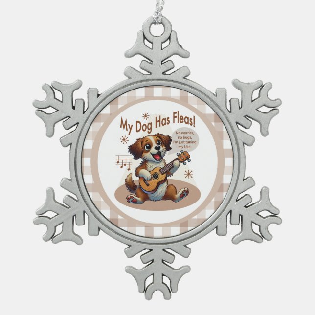 Mein Hund hat Fleas Ukulele Tuning Song Schneeflocken Zinn-Ornament (Vorderseite)