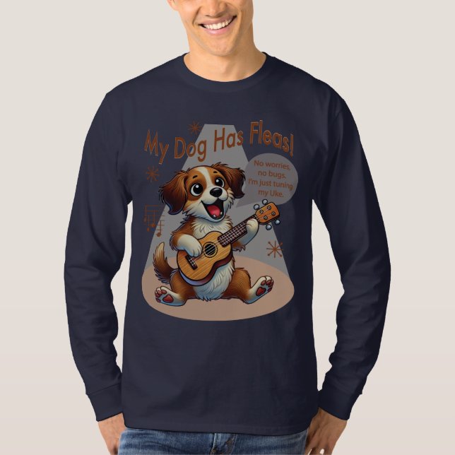 Mein Hund hat Fleas Ukulele Tuning Song T-Shirt (Vorderseite)