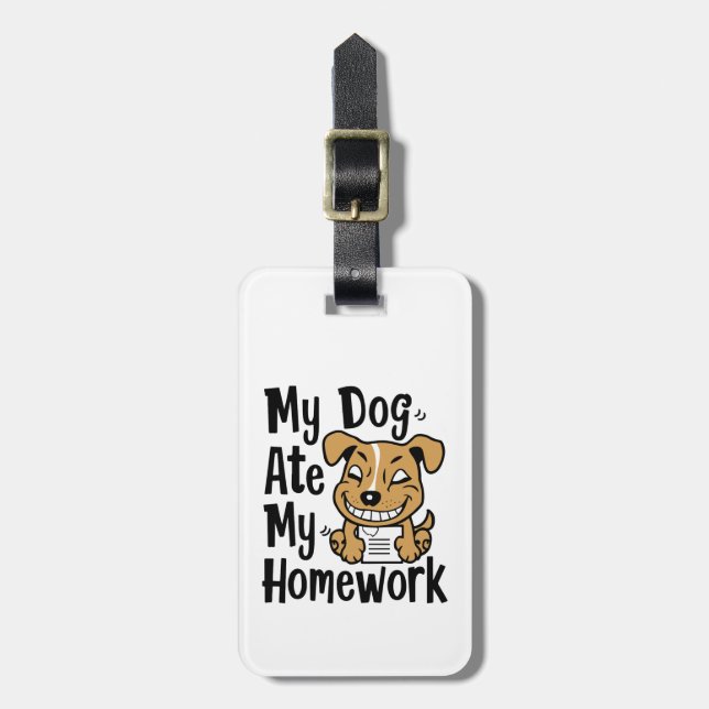 Mein Hund hat meine Hausaufgaben gegessen Gepäckanhänger (Vorderseite vertikal)