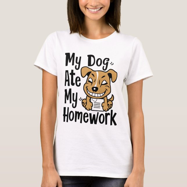 Mein Hund hat meine Hausaufgaben gegessen T-Shirt (Vorderseite)