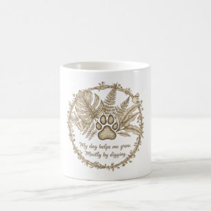 Mein Hund Hilft Mir Beim Wachsen Zitat Für Hundebe Kaffeetasse