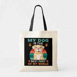 Mein Hund ist der beste Teil meiner Totentasche Tragetasche
