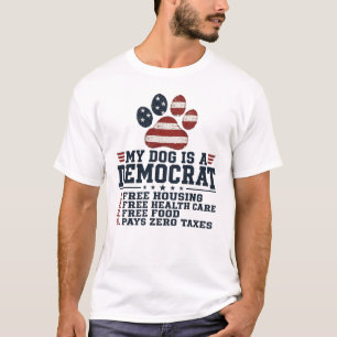 Mein Hund ist ein Demokrat Kostenloser Wohnraum Hu T-Shirt