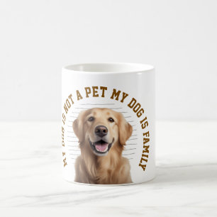 Mein Hund ist Familie Lustiger Hundeliebhaber-Spru Kaffeetasse
